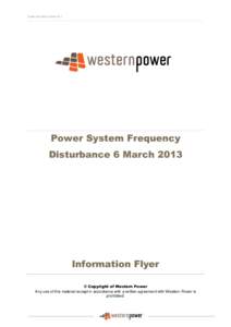 System Disturbance 6 MarchPower System Frequency Disturbance 6 MarchInformation Flyer