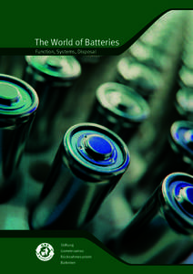 The World of Batteries Function, Systems, Disposal Stiftung Gemeinsames Rücknahmesystem