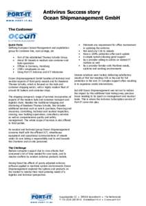 Antivirus Success story Ocean Shipmanagement GmbH The Customer Quick Facts Defining European Vessel Management and exploitation