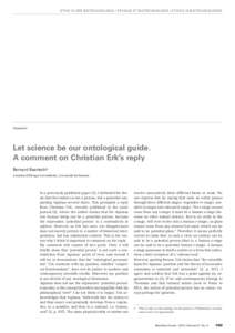 ETHIK IN DER BIOTECHNOLOGIE / ETHIQUE ET BIOTECHNOLOGIE / ETHICS IN BIOTECHNOLOGIES  Viewpoint Let science be our ontological guide. A comment on Christian Erk’s reply