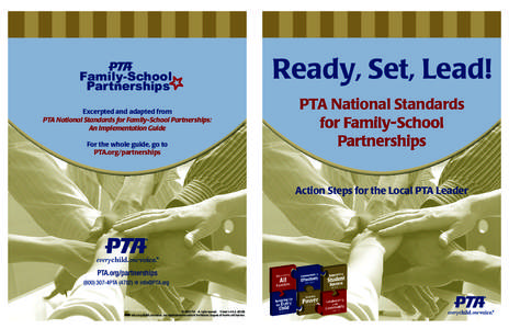 Family-School Partnerships Excerpted and adapted from PTA National Standards for Family-School Partnerships: An Implementation Guide For the whole guide, go to