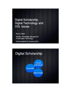 Digital Scholarship Scholarship, Digital Technology and ODL Issues