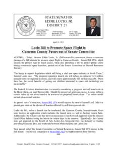    April 24, 2013 Lucio Bill to Promote Space Flight in Cameron County Passes out of Senate Committee