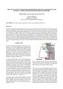 THE USE OF ACTIVE CONTOURS FOR THE DETECTION OF COASTLINES IN SAR IMAGES: A MODULAR KNOWLEDGE-BASED FRAMEWORK Benjamin Seppke, Leonie Dreschler-Fischer, and Max Brauer University of Hamburg Department of Informatics Cogn