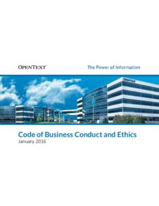 Code of Business Conduct and Ethics January 2016 Trust is one of our core values and to maintain our company’s position as a market leader, it is crucial for us to earn the trust of our customers, our employees, our i