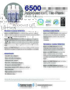 6500  Approved LVT, Tile-Plank SPRAY ADHESIVE