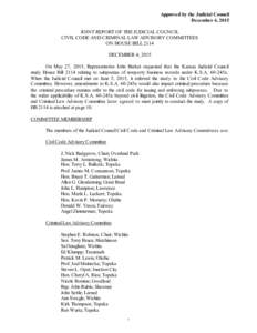 Approved by the Judicial Council December 4, 2015 JOINT REPORT OF THE JUDICIAL COUNCIL CIVIL CODE AND CRIMINAL LAW ADVISORY COMMITTEES ON HOUSE BILL 2114 DECEMBER 4, 2015