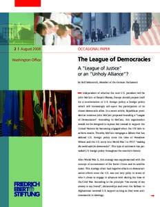 2 | August 2008 Washington Office OCCASIONAL PAPER  The League of Democracies