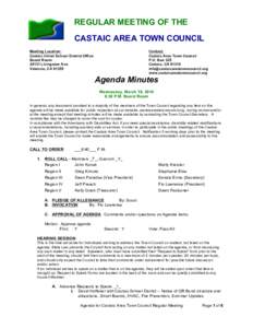 REGULAR MEETING OF THE CASTAIC AREA TOWN COUNCIL Meeting Location: Castaic Union School District Office Board Room[removed]Livingston Ave.