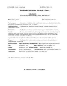 NEW ISSUE – Book Entry Only  RATING: S&P: AA Fairbanks North Star Borough, Alaska $13,680,000