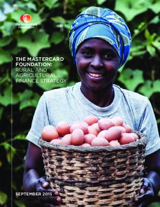 THE MASTERCARD FOUNDATION: RURAL AND AGRICULTURAL FINANCE STRATEGY