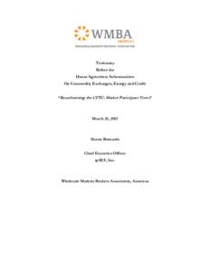 Microsoft Word - WMBAA - S. Bernardo House Agriculture Committee Testimonydocx