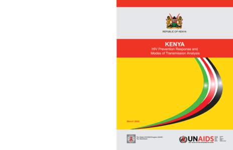 REPUBLIC OF KENYA  KENYA HIV Prevention Response and Modes of Transmission Analysis