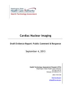 20, 2012 Health Technology Assessment Cardiac Nuclear Imaging Draft Evidence Report: Public Comment & Response