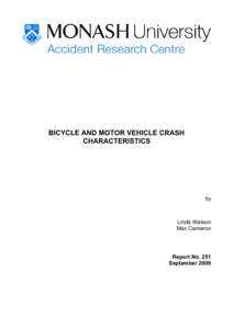 BICYCLE AND MOTOR VEHICLE CRASH CHARACTERISTICS by  Linda Watson