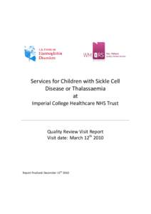 Services for Children with Sickle Cell Disease or Thalassaemia at Imperial College Healthcare NHS Trust  Quality Review Visit Report