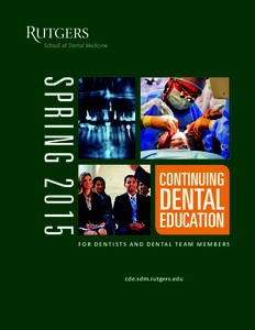 SPRING[removed]CONTINUING DENTAL EDUCATION
