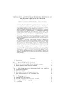 RESTRICTION AND SPECTRAL MULTIPLIER THEOREMS ON ASYMPTOTICALLY CONIC MANIFOLDS COLIN GUILLARMOU, ANDREW HASSELL, AND ADAM SIKORA Abstract. The classical Stein-Tomas restriction theorem is equivalent to the statement that