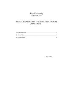 Rice University Physics 332 MEASUREMENT OF THE GRAVITATIONAL CONSTANT  I. INTRODUCTION .......................................................................................2