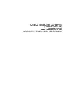 NATIONAL IMMIGRATION LAW CENTER  (A NONPROFIT ORGANIZATION) FINANCIAL STATEMENTS FOR THE YEAR ENDED JUNE 30, 2015 (WITH COMPARATIVE TOTALS FOR THE YEAR ENDED JUNE 30, 2014)