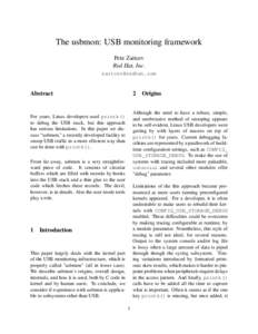 The usbmon: USB monitoring framework Pete Zaitcev Red Hat, Inc.