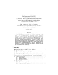 Birdsong and C4DM: A survey of UK birdsong and machine recognition for music researchers Technical report C4DM-TR-09-12, v1.2  Dan Stowell and Mark D. Plumbley