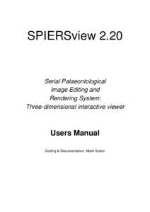 SPIERSviewSerial Palaeontological Image Editing and Rendering System: Three-dimensional interactive viewer