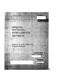 Special National Intelligence Estimate: Prospects for Further Proliferation of Nuclear Weapons