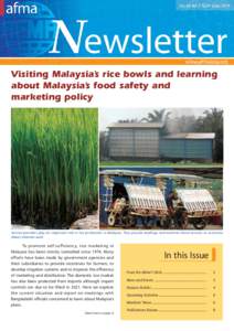 Visiting Malaysia’s rice bowls and learning about Malaysia’s food safety and marketing policy Service providers play an important role in rice production in Malaysia. They provide seedlings and machine rental service