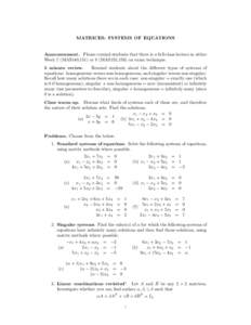MATRICES: SYSTEMS OF EQUATIONS  Announcement. Please remind students that there is a full-class lecture in either Week 7 (MAS140,151) or 8 (MAS152,156) on exam technique. 5 minute review. Remind students about the differ