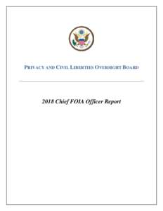 PRIVACY AND CIVIL LIBERTIES OVERSIGHT BOARDChief FOIA Officer Report PRIVACY AND CIVIL LIBERTIES OVERSIGHT BOARD (Small-Volume Agency)