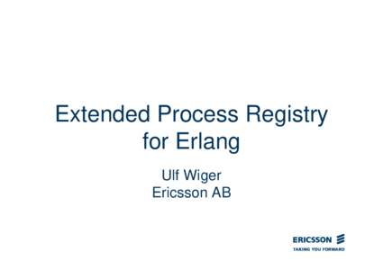 Extended Process Registry