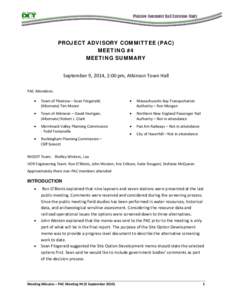 Plaistow Commuter Rail Extension Study  PROJECT ADVISORY COMMITTEE (PAC) MEETING #4 MEETING SUMMARY September 9, 2014, 2:00 pm, Atkinson Town Hall