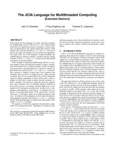 The JCilk Language for Multithreaded Computing [Extended Abstract] John S. Danaher I-Ting Angelina Lee