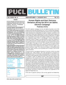 PUCL BULLETIN Vol. XXXIV, No. 8 Inside : Human Rights and their Ominous Omission during the 2014 Lok