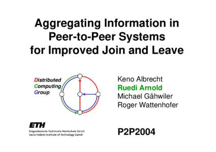 Aggregating Information in Peer-to-Peer Systems for Improved Join and Leave Distributed Computing Group