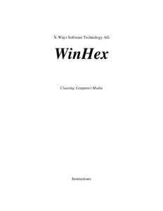 X-Ways Software Technology AG  WinHex Clearing Computer Media  Instructions