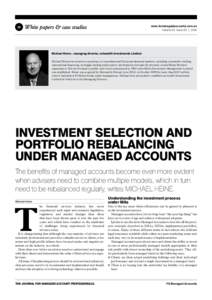 30  White papers & case studies www.fsmanagedaccounts.com.au Volume 01 Issue 01 | 2014