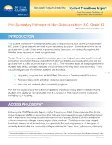 Research Results from the March 2013 Student Transitions Project Post-Secondary Pathways of High School Non Graduates