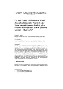 AFRICAN HUMAN RIGHTS LAW JOURNALAHRLJLM and Others v Government of the Republic of Namibia: The first subSaharan African case dealing with coerced sterilisations of HIV-positive