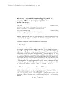 Published in Designs, Codes and Cryptography 14(1):53–56, Reducing the elliptic curve cryptosystem of Meyer-M¨ uller to the cryptosystem of Rabin-Williams