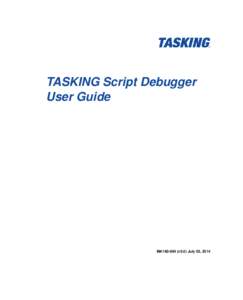 TASKING Script Debugger User Guide