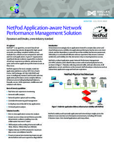 MONITOR - SOLUTIONS BRIEF  NetPod Application-aware Network Performance Management Solution Dynatrace and Emulex, a new industry standard At a glance