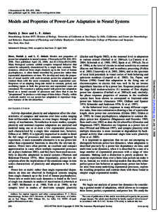 J Neurophysiol 96: 826 – 833, 2006. First published April 26, 2006; doi:[removed]jn[removed]Models and Properties of Power-Law Adaptation in Neural Systems Patrick J. Drew and L. F. Abbott Neurobiology Section 0357,