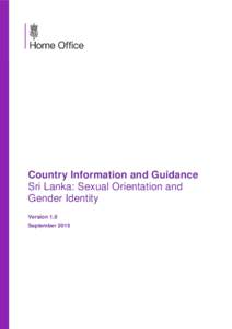 Country Information and Guidance Sri Lanka: Sexual Orientation and Gender Identity Version 1.0 September 2015