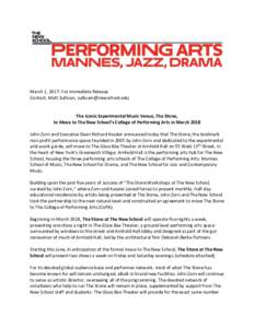 March 1, 2017: For Immediate Release Contact: Matt Sullivan,  The Iconic Experimental Music Venue, The Stone, to Move to The New School’s College of Performing Arts in March 2018 John Zorn and Exe