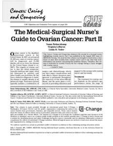CNE Objectives and Evaluation Form appear on pageSERIES The Medical-Surgical Nurse’s Guide to Ovarian Cancer: Part II