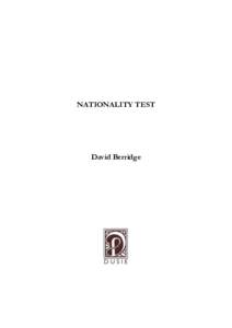 NATIONALITY TEST  David Berridge Digress into residency Enjoy more space and upgrade