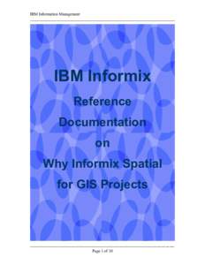 IBM Information Management ________________________________________________________________________ IBM Informix Reference Documentation