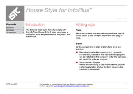 House Style for InfoPlus+ 19 June 08 Contents Introduction....................... 1 Writing style....................... 1 Presentation...................... 4